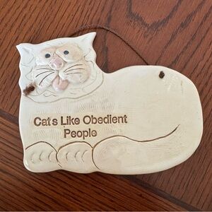 Pottery Wall Art Wall Plaque "Cats Love Obedient People" Vintage White Ceramic